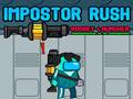 Гульня Impostor Rush: Ракетны Пускавы онлайн