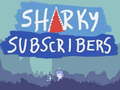 Гульня Подписчыкі Sharky онлайн