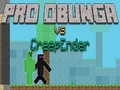 Гульня Pro Obunga супраць CreepEnder онлайн