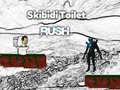 Гульня Skibidi Toilet Rush онлайн