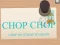 Гульня Chop Chop онлайн