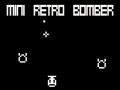 Гульня Mini Retro Bomber онлайн