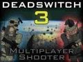 Гульня Deadswitch 3 онлайн