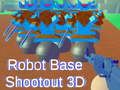 Гульня Робот База Стрельба 3D онлайн