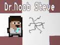 Гульня Dr.Noob Steve онлайн