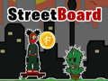 Гульня StreetBoard онлайн Гульня StreetBoard онлайн