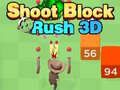 Гульня Стреляй Блок Раш 3D онлайн