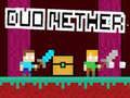 Гульня Duo Nether онлайн