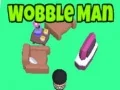 Гульня Wobble Man онлайн
