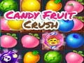 Гульня Candy Fruit Crush онлайн