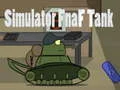 Гульня Сімулятар Fnaf Танка онлайн