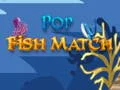 Гульня Поп Рыбка Матч онлайн