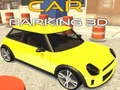 Гульня Паркоўка аўтамабіляў 3D онлайн