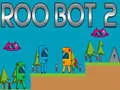 Гульня Roo Bot 2 онлайн