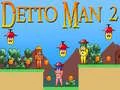 Гульня Detto Man 2 онлайн