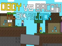 Гульня Обби супраць Бекона: MCSkyblock онлайн