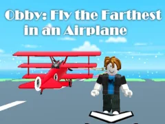 Гульня Obby: ляцець далей за ўсё на самалёце онлайн