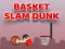 Гульня Slam Dunk Баскет онлайн