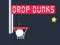 Гульня Drop Dunks онлайн
