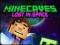 Гульня Minecaves Страчаныя ў Космасе онлайн