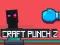 Гульня Craft Punch 2 онлайн