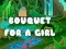 Гульня Букет для дзяўчыны онлайн