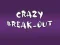 Гульня Crazy Break-Out онлайн