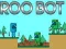Гульня Roo Bot онлайн