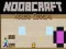 Гульня Noobcraft: Уцёк з Дома онлайн