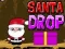 Гульня Santa Drop онлайн