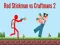 Гульня Red Stickman супраць Craftsman 2 онлайн Гульня Red Stickman супраць Craftsman 2 онлайн