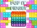 Гульня Pop It Fidget онлайн Гульня Pop It Fidget онлайн