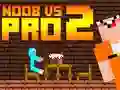 Гульня Нуб супраць Про 2 Jailbreak онлайн