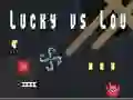 Гульня Lucky супраць Lou онлайн Гульня Lucky супраць Lou онлайн