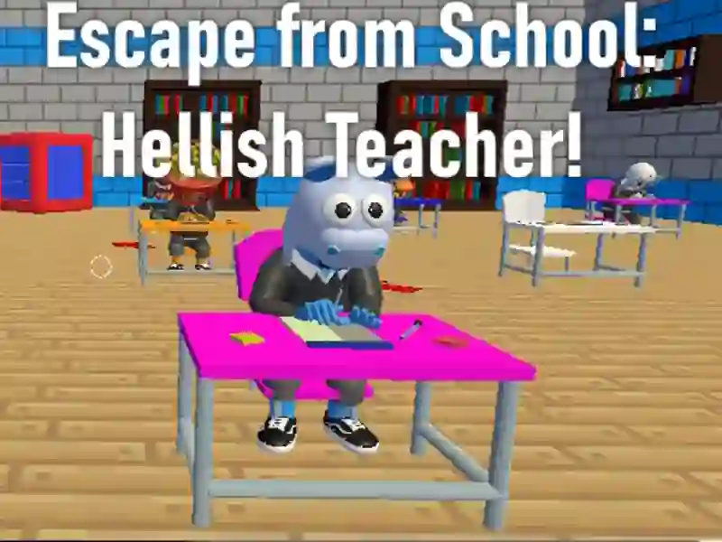 Гульня School Escape: Hell of a Teacher! онлайн