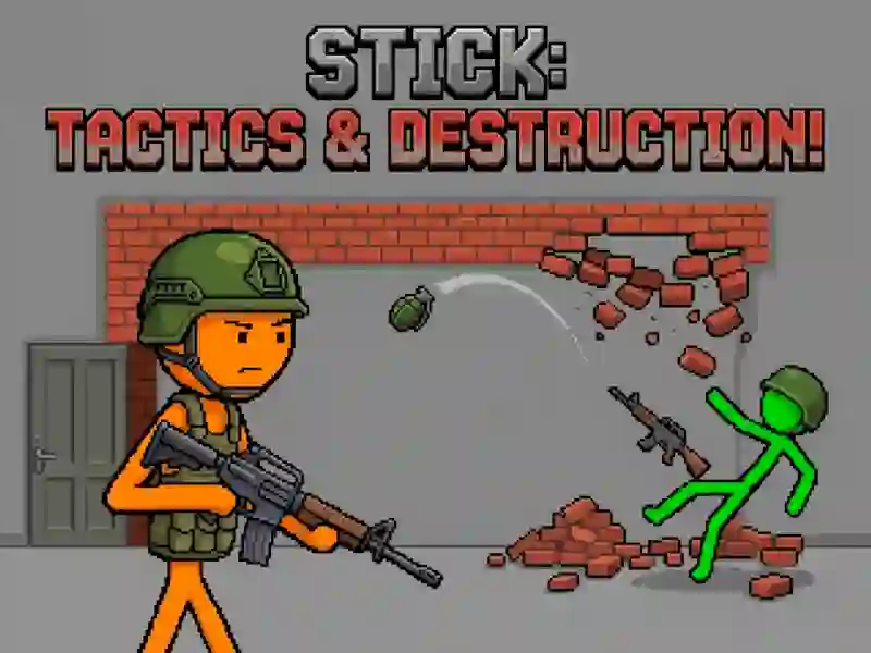 Гульня Stick: Tactics & Destruction онлайн