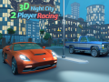 Гульня 3D Ночны Горад Гонка для 2 Игрокаў онлайн