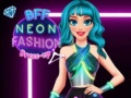 Гульня BFF Неоновая Мода Адзенне онлайн