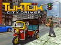 Гульня Водитель Tuk Tuk в Городе 3D онлайн