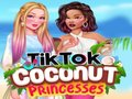 Гульня ТикТок Какосавыя Прынцэсы онлайн