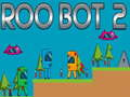 Гульня Roo Bot 2 онлайн