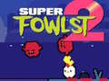 Гульня Super Fowlst 2 онлайн