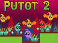 Гульня Putot 2 онлайн